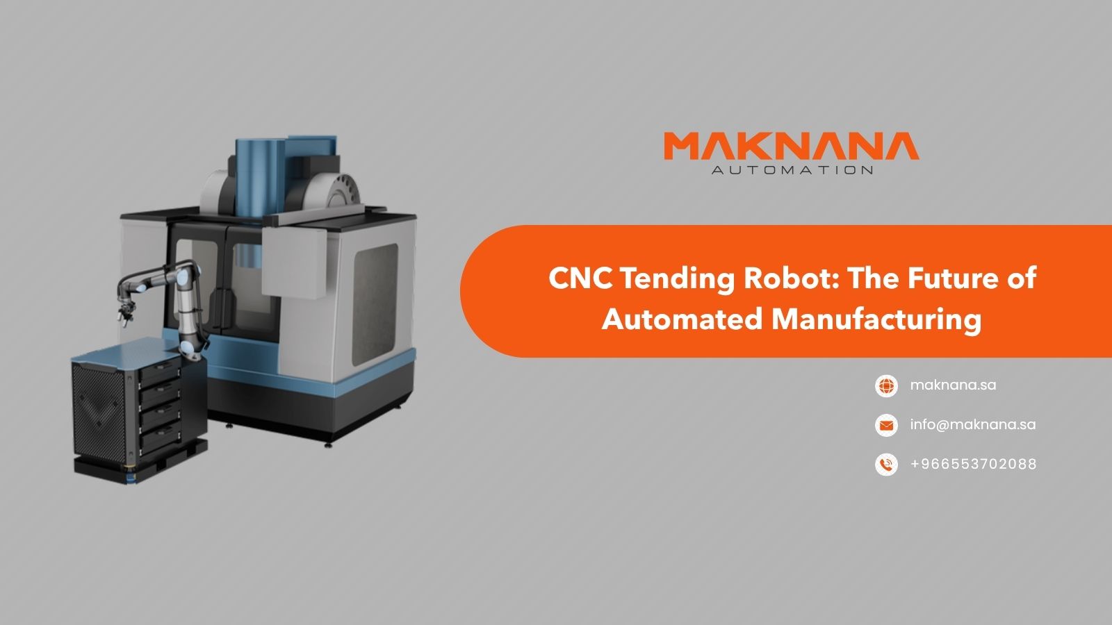 CNC Tending Robot: The Future of Automated Manufacturing
